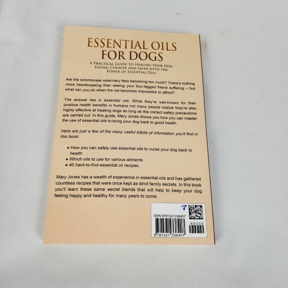 Essential Oils For Dogs By Mary Jones A Practical Guide To Healing Your Dog - Picture 6 of 9